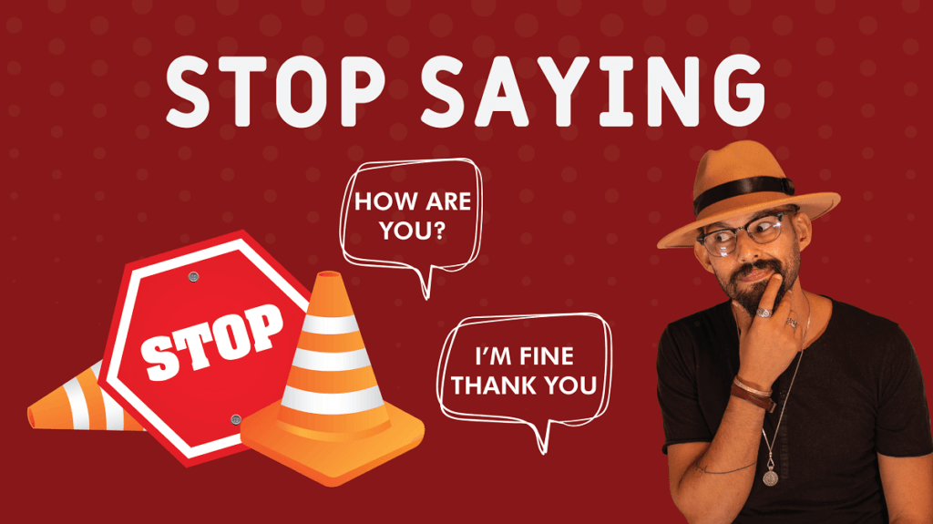 Stop saying: How are you? // I'm fine thank you - English with Nab