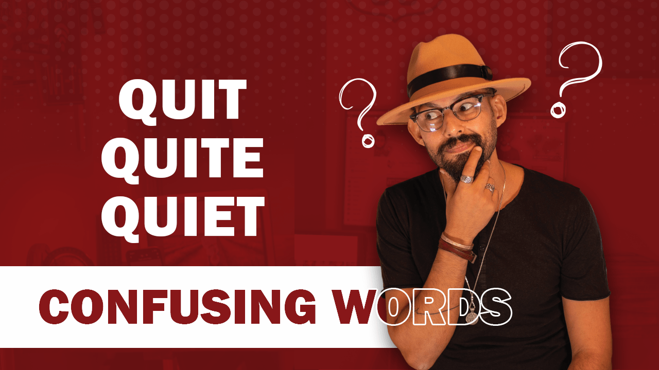 Confusing words: QUIT – QUITE – QUIET - English with Nab